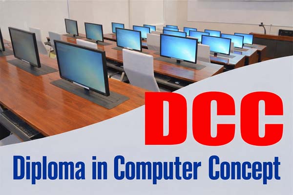 DIPLOMA IN COMPUTER CONCEPT(DCC)
